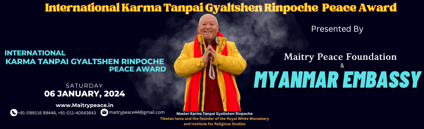 International Karma Tanpai Gyaltshen Rinpoche Peace Award